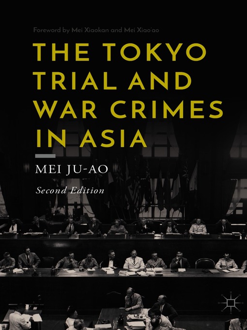Title details for The Tokyo Trial and War Crimes in Asia by Mei Ju-ao - Available